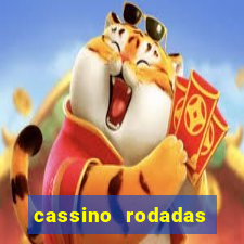 cassino rodadas gratis sem deposito